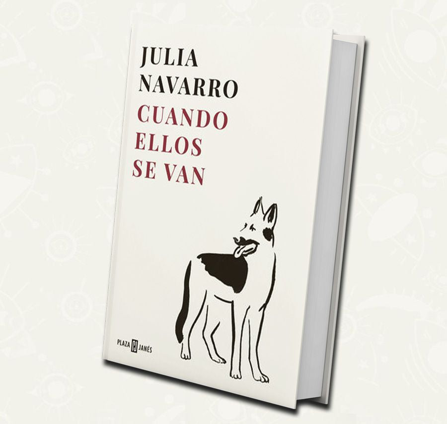 Cuando ellos se van - Julia Navarro