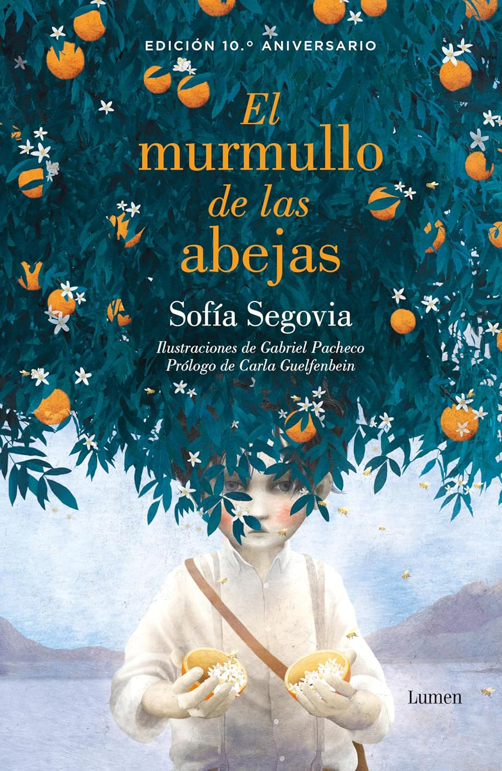 El murmullo de las abejas | Sofía Segovia | Edición 10.º aniversario - Pasta dura