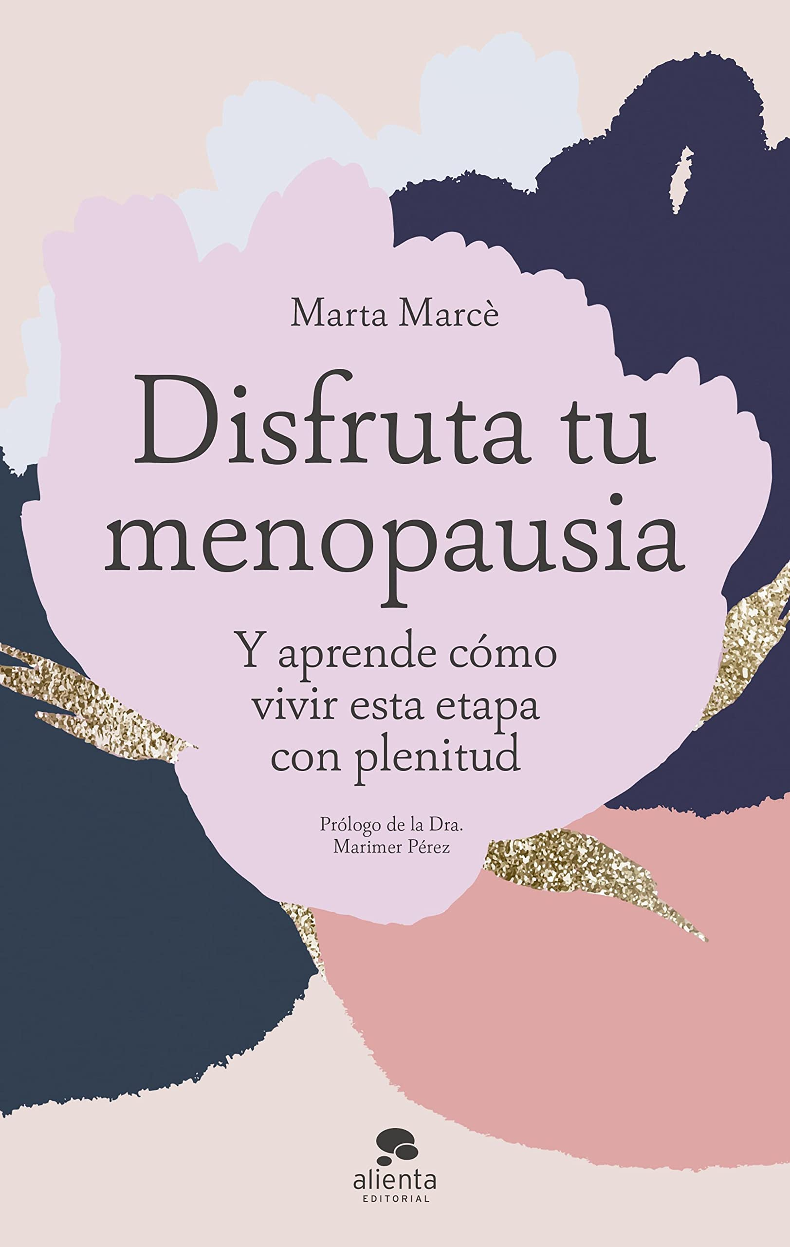 Disfruta tu menopausia | Marta Marce