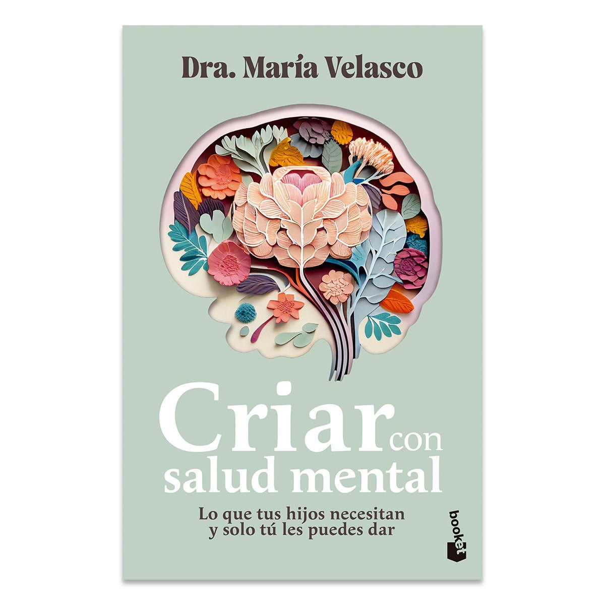 Criar con salud mental | Dra. Maria Velasco