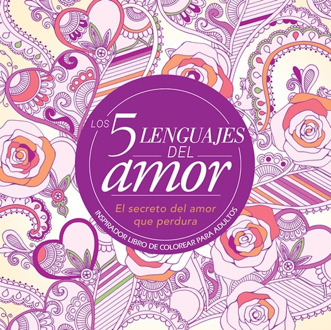 Libro Los 5 Lenguajes del Amor: Libro de Colorear para Adultos