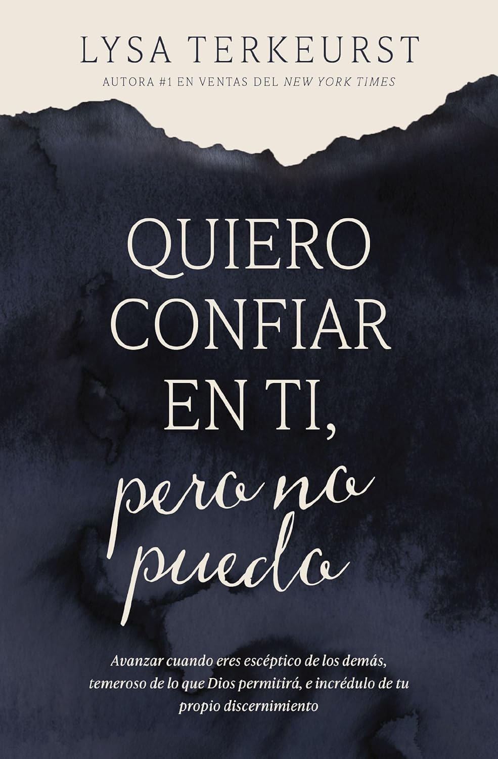 Quiero Confiar en Ti, Pero No Puedo | Lysa TerKeurst