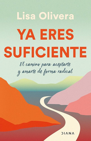 Ya eres suficiente | Lisa Olivera | FIL