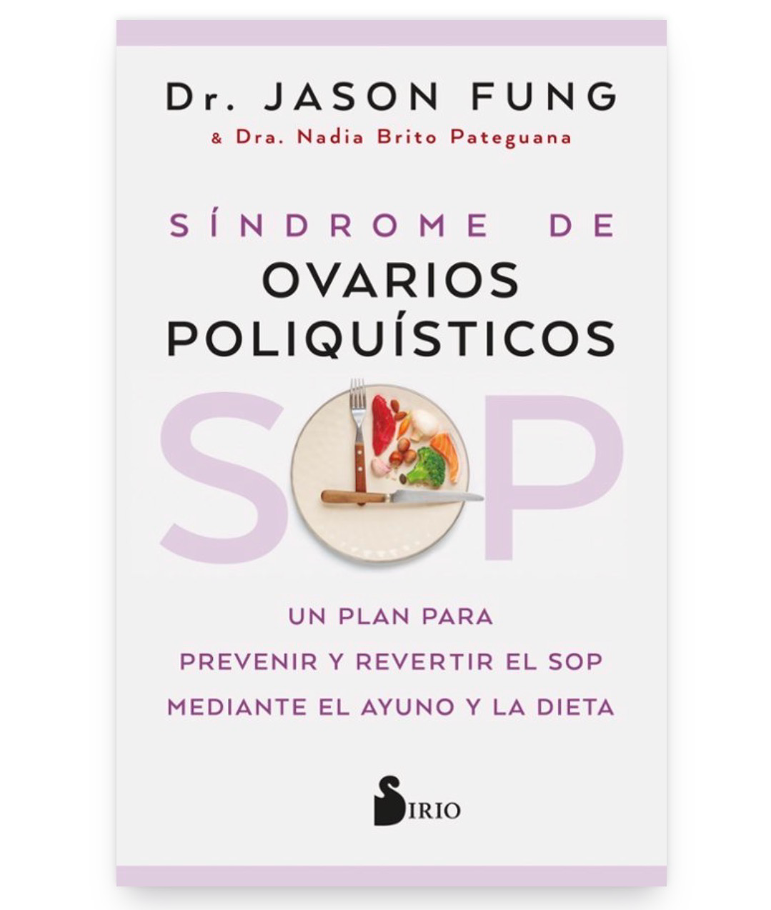 Sindrome de ovarios poliquisticos | Dr. Jason Fung | FIL