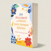 199 oraciones de aliento para tiempos dificiles | Devocional