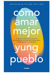 Como amar mejor | Young Pueblo