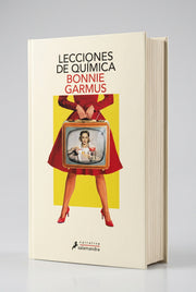 Lecciones de quimica | bonnie  garmus