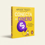 Conecta con el dinero | Brian Tracy | Debolsillo