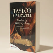 Medico de cuerpos y almas | Taylor Caldwell | DEBOLSILLO