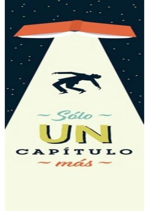 Portada del libro MARCAPAGINAS: SOLO UN CAPITULO MAS - Compralo en ByAnaCeci.com