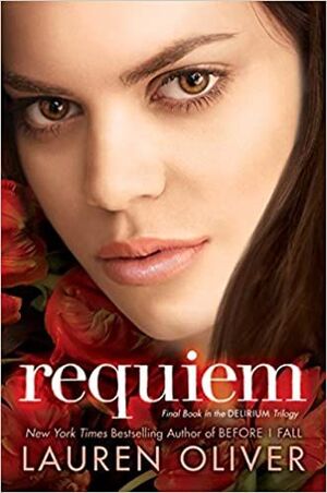 Portada del libro * DELIRIUM 3: REQUIEM - Compralo en ByAnaCeci.com
