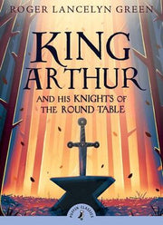 Portada del libro PUFFIN CLASSICS: KING ARTHUR AND HIS KNIGHTS OF THE ROUND TABLE - Compralo en ByAnaCeci.com
