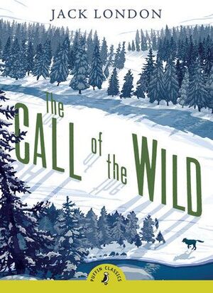 Portada del libro PUFFIN CLASSICS: CALL OF THE WILD - Compralo en ByAnaCeci.com