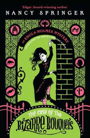 Portada del libro ENOLA HOLMES MYSTERY: THE CASE OF THE BIZARRE BOUQUETS - Compralo en ByAnaCeci.com