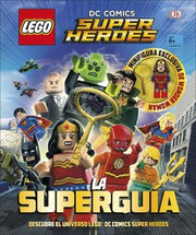Portada del libro LEGO DC COMICS SUPER HÉROES. LA SUPERGUÍA - Compralo en ByAnaCeci.com