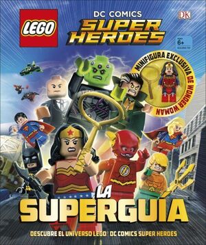 Portada del libro LEGO DC COMICS SUPER HÉROES. LA SUPERGUÍA - Compralo en ByAnaCeci.com