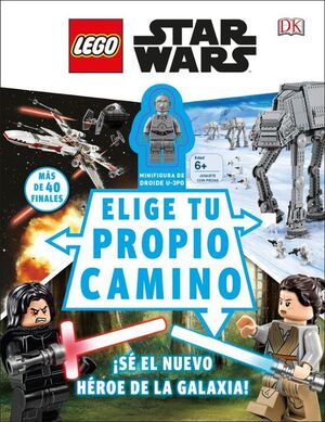 Portada del libro LEGO STAR WARS: ELIGE TU CAMINO (INCLUYE UNA MINIFIGURA DE DROIDE U-3PO) - Compralo en ByAnaCeci.com