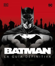 Portada del libro BATMAN: LA GUIA DEFINITIVA - Compralo en ByAnaCeci.com
