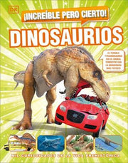 Portada del libro ¡INCREÍBLE PERO CIERTO! DINOSAURIOS - Compralo en ByAnaCeci.com