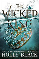 Portada del libro FOLK OF THE AIR 2: THE WICKED KING - Compralo en ByAnaCeci.com