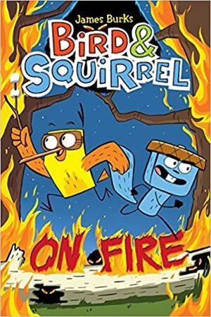 Portada del libro BIRD & SQUIRREL 4: ON FIRE - Compralo en ByAnaCeci.com