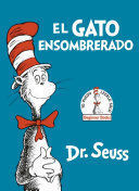 Portada del libro EL GATO ENSOMBRERADO (THE CAT IN THE HAT SPANISH EDITION) - Compralo en ByAnaCeci.com