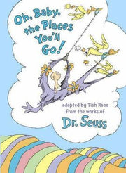 Portada del libro OH, BABY, THE PLACES YOU'LL GO! - Compralo en ByAnaCeci.com