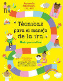 Portada del libro TÉCNICAS PARA EL MANEJO DE LA IRA: GUÍA PARA NIÑOS - Compralo en ByAnaCeci.com