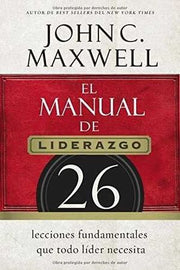 Portada del libro EL MANUAL DE LIDERAZGO - Compralo en ByAnaCeci.com