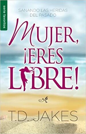 Portada del libro MUJER ERES LIBRE !! BOLSILLO - Compralo en ByAnaCeci.com