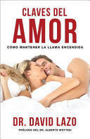 Portada del libro CLAVES DEL AMOR: CÓMO MANTENER LA LLAMA ENCENDIDA - Compralo en ByAnaCeci.com