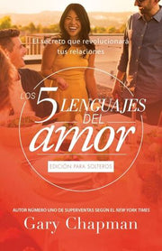 Portada del libro LOS 5 LENGUAJES DEL AMOR PARA SOLTEROS (REVISADO) - Compralo en ByAnaCeci.com