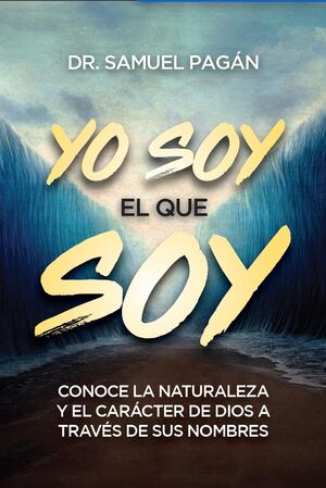 Portada del libro YO SOY EL QUE SOY - Compralo en ByAnaCeci.com