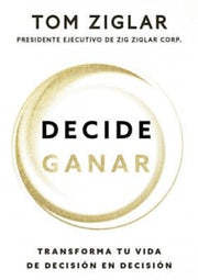 Portada del libro DECIDE GANAR - Compralo en ByAnaCeci.com