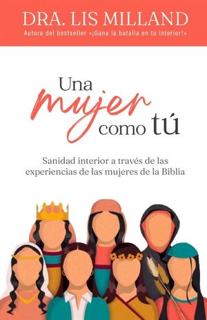 Portada del libro UNA MUJER COMO TÚ - Compralo en ByAnaCeci.com