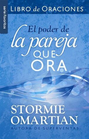 Portada del libro EL PODER DE LA PAREJA QUE ORA - LIBRO DE ORACIONES - Compralo en ByAnaCeci.com