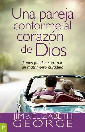 Portada del libro UNA PAREJA CONFORME AL CORAZÓN DE DIOS - Compralo en ByAnaCeci.com