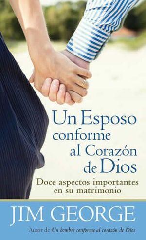 Portada del libro UN ESPOSO CONFORME AL CORAZÓN DE DIOS - BOLSILLO - Compralo en ByAnaCeci.com