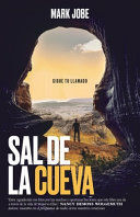 Portada del libro SAL DE LA CUEVA: SIGUE TU LLAMADO (UNSTUCK: OUT OF YOUR CAVE INTO YOUR CALL) - Compralo en ByAnaCeci.com