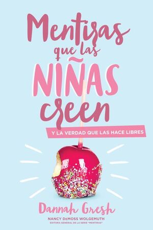 Portada del libro MENTIRAS QUE LAS NIÑAS CREEN - Compralo en ByAnaCeci.com