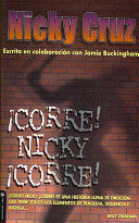 Portada del libro CORRE NICKY CORRE - Compralo en ByAnaCeci.com