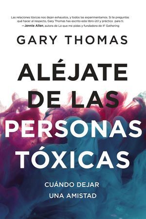 Portada del libro ALEJATE DE LAS PERSONAS TÓXICAS - Compralo en ByAnaCeci.com