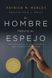 Portada del libro EL HOMBRE FRENTE AL ESPEJO (EDICIÓN REVISADA Y ACTUALIZADA) - Compralo en ByAnaCeci.com