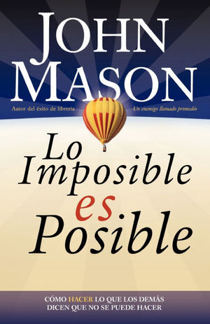 Portada del libro LO IMPOSIBLE ES POSIBLE - Compralo en ByAnaCeci.com