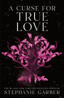 Portada del libro ONCE UPON A BROKEN HEART 3: A CURSE FOR TRUE LOVE - Compralo en ByAnaCeci.com