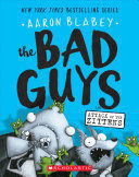 Portada del libro BAD GUYS 4: BAD GUYS IN ATTACK OF THE ZITTENS - Compralo en ByAnaCeci.com