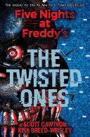 Portada del libro FIVE NIGHTS AT FREDDYS 2: THE TWISTED ONES - Compralo en ByAnaCeci.com