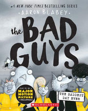 Portada del libro BAD GUYS 10: IN THE BADDEST DAY EVER - Compralo en ByAnaCeci.com