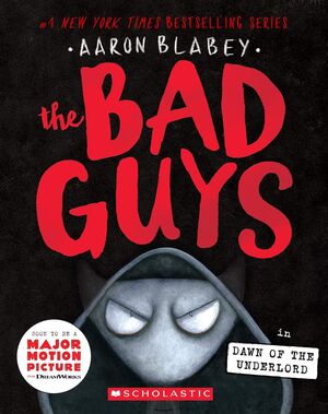 Portada del libro BAD GUYS 11: IN THE DAWN OF THE UNDERLORD - Compralo en ByAnaCeci.com