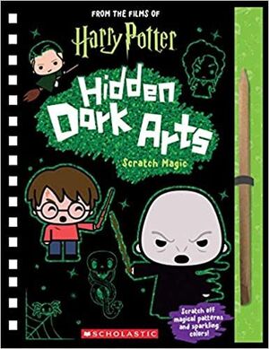 Portada del libro HARRY POTTER: HIDDEN DARK ARTS: SCRATCH MAGIC - Compralo en ByAnaCeci.com